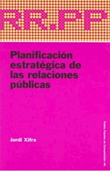Papel PLANIFICACION ESTRATEGICA DE LAS RELACIONES PUBLICAS (COMUNICACION 55046)