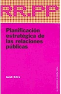 Papel PLANIFICACION ESTRATEGICA DE LAS RELACIONES PUBLICAS (COMUNICACION 55046)