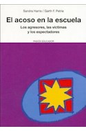 Papel ACOSO EN LA ESCUELA LOS AGRESORES LAS VICTIMAS Y LOS ESPECTADORES (EDUCADOR 26184)