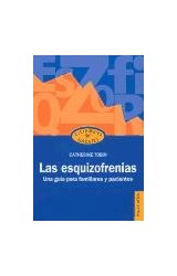 Papel ESQUIZOFRENIAS UNA GUIA PARA FAMILIARES Y PACIENTES (CUERPO Y SALUD 57067)