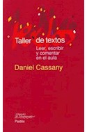 Papel TALLER DE TEXTOS LEER ESCRIBIR Y COMENTAR EN EL AULA (PAPELES DE PEDAGOGIA 50068)