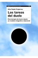 Papel TAREAS DEL DUELO (COLECCION PSICOLOGIA PSIQUIATRIA PSICOTERAPIA 247)