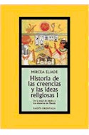 Papel HISTORIA DE LAS CREENCIAS Y LAS IDEAS RELIGIOSAS I (ORIENTALIA 42103)