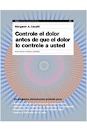 Papel CONTROLE EL DOLOR ANTES DE QUE EL DOLOR LE CONTROLE A USTED (2241)