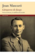 Papel LAMPARAS DE FUEGO DE LAS ESCRITURAS Y LA SABIDURIA DEL MUNDO (ORIENTALIA 10007453) (CARTONE)