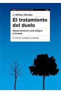 Papel TRATAMIENTO DEL DUELO [4/ED REVISADA Y AMPLIADA] (PSICOLOGIA PSIQUIATRIA PSICOTERAPIA 9004220)
