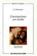 Papel CONVERSACIONES CON GOETHE (BIBLIOTECA UNIVIVERSAL)