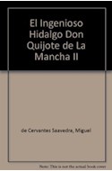 Papel INGENIOSO HIDALGO DON QUIJOTE DE LA MANCHA [TOMO II ]