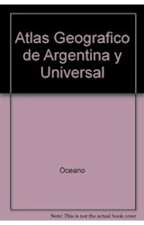 Papel ATLAS GEOGRAFICO DE LA ARGENTINA Y UNIVERSAL (CARTONE)