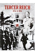 Papel TERCER REICH DIA A DIA 1923-1945 (CARTONE)