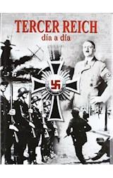 Papel TERCER REICH DIA A DIA 1923-1945 (CARTONE)