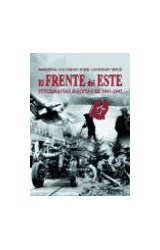 Papel FRENTE DEL ESTE FOTOGRAFIAS INEDITAS DE 1941-1945