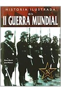Papel HISTORIA ILUSTRADA DE LA II GUERRA MUNDIAL