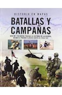 Papel BATALLAS Y CAMPAÑAS MAS DE 170 MAPAS TRAZAN LA HISTORIA  DE LA GUERRA DESDE EL PERIODO CLAS