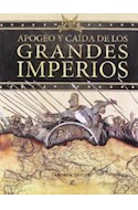 Papel APOGEO Y CAIDA DE LOS GRANDES IMPERIOS (CARTONE)