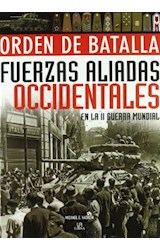 Papel FUERZAS ALIADAS OCCIDENTALES EN LA II GUERRA MUNDIAL (ORDEN DE BATALLA) (CARTONE)