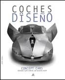 Papel COCHES DE DISEÑO CONCEPT CARS DESDE LOS AÑOS 30 HASTA HOY (CARTONE)