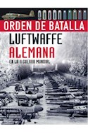 Papel LUFTWAFFE ALEMANA EN LA II GUERRA MUNDIAL (ORDEN DE BATALLA) (CARTONE)