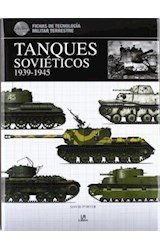 Papel TANQUES SOVIETICOS 1939-1945 (FICHAS DE TECNOLOGIA MILITAR TERRESTRE) (CARTONE)