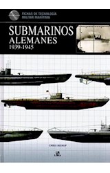 Papel SUBMARINOS ALEMANES 1939-1945 (FICHAS DE TECNOLOGIA MILITAR MARITIMA) (ILUSTRADO) (CARTONE)