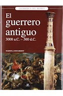 Papel GUERRERO ANTIGUO 3000 A.C - 500 D.C (GUERREROS DEL MUNDO) (CARTONE)