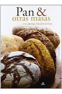 Papel PAN Y OTRAS MASAS UN AROMA TRADICIONAL (ILUSTRADO) (CARTONE)