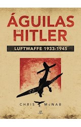Papel AGUILAS DE HITLER LUFTWAFFE 1933 - 1945 (CARTONE)