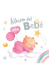 Papel ALBUM DEL BEBE NIÑA (COLECCION MI PRIMER AÑO) (CARTONE/ACOLCHADO)
