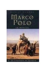 Papel MARCO POLO I LA CARAVANA DE VENECIA (HISTORICA) (CARTONE)