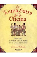 Papel KAMA SUTRA DE LA OFICINA GUIA PARA EL GOCE Y EL PLACER EN EL LUGAR DE TRABAJO