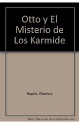 Papel OTTO Y EL MISTERIO DE LOS KARMIDE (ESCRITURA DESATADA)
