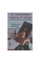 Papel ISLAMISMO CONTRA EL ISLAM LAS CLAVES PARA ENTENDER EL TERRORISMO YIHIDISTA (SINEQUANON)