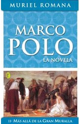 Papel MARCO POLO II MAS ALLA DE LA GRAN MURALLA (BYBLOS)