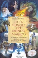 Papel GUIA MUGGLE DEL MUNDO MAGICO EL MANUAL DEFINITIVO DEL U  NIVERSO DE HARRY POTTER