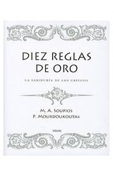 Papel DIEZ REGLAS DE ORO LA SABIDURIA DE LOS GRIEGOS (2 EDICION) (CARTONE)
