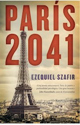 Papel PARIS 2041 (COLECCION LA TRAMA) (RUSTICO)