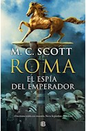 Papel ROMA EL ESPIA DEL EMPERADOR (COLECCION HISTORICA) (RUSTICO)