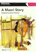 Papel A MAORI STORY (RICHMOND PRIMARY READERS LEVEL 6 FLYERS/KET) [FREE CD INSIDE]
