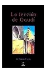 Papel LECCION DE GAUDI - LESSON OF GAUDI (BILINGUE) ESPAÑOL / INGLES (CARTONE)