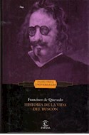 Papel HISTORIA DE LA VIDA DEL BUSCON (GRANDES CLASICOS) (CARTONE)