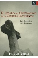 Papel LEGADO DEL CRISTIANISMO EN LA CULTURA OCCIDENTAL LOS DESAFIOS DEL SIGLO XXI (ESPASA HOY)