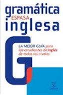 Papel GRAMATICA INGLESA ESPASA LA MEJOR GUIA PARA LOS ESTUDIANTES DE INGLES DE TODOS LOS NIVELES