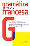 Papel GRAMATICA FRANCESA ESPASA LA MEJOR GUIA PARA LOS ESTUDIANTES DE FRANCES DE TODOS LOS NIVEL