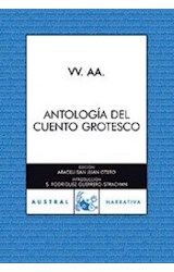 Papel ANTOLOGIA DEL CUENTO GROTESCO [SAN JUAN OTERO ARACELI] (COLECCION NARRATIVA)