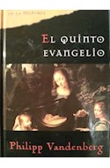 Papel QUINTO EVANGELIO (MISTERIOS Y ENIGMAS DE LA HISTORIA) (CARTONE)
