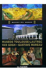 Papel MUSEOS TOULOUSE-LAUTREC - VAN GOGH - GUSTAVE MOREAU (MUSEOS DEL MUNDO 11) (CARTONE)