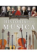 Papel HISTORIA DE LA MUSICA (ATLAS ILUSTRADO) (CARTONE)
