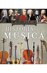 Papel HISTORIA DE LA MUSICA (ATLAS ILUSTRADO) (CARTONE)