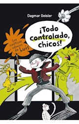 Papel TODO CONTROLADO CHICOS (LOS CAOTICOS COMICS DE LUIS) (CARTONE)