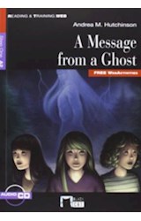 Papel A MESSAGE FROM A GHOST (BLACK CAT) (STEP ONE A2) (READING & TRAINING WEB) (AUDIO CD)